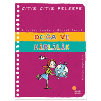 Çıtır Çıtır Felsefe - Doğa ve Kirlilik