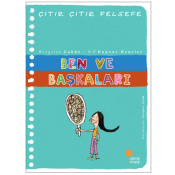 Çıtır Çıtır Felsefe - Ben ve Başkaları