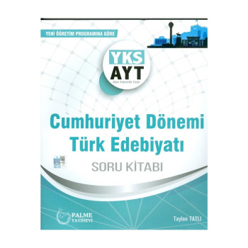 Palme Yks-Ayt Cumhuriyet Dönemi Türk Edebiyatı S.B