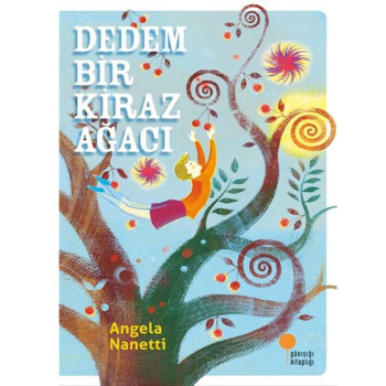 Dedem Bir Kiraz Ağacı