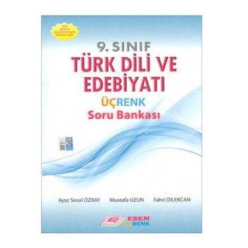 Esen Üçrenk 9.Sınıf Türk Dili Edebiyatı Soru Bankası