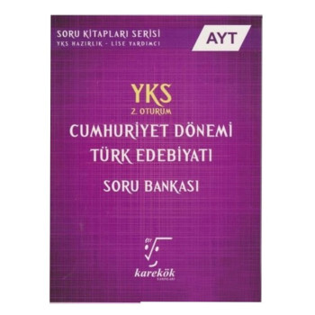 Karekök Ayt Cumhuriyet Dönemi T.Edeb. S.B