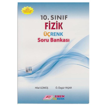 Esen Üçrenk 10.Sınıf Fizik Soru Bankası