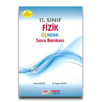 Esen Üçrenk 11.Sınıf Fizik Soru Bankası