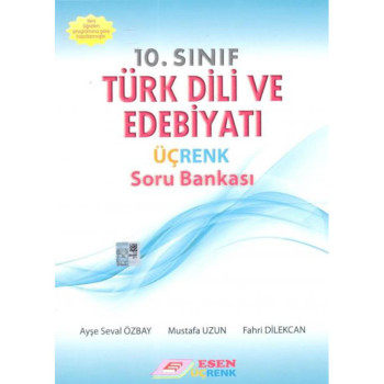 Esen Üçrenk 10.Sınıf Türk Dili Soru Bankası